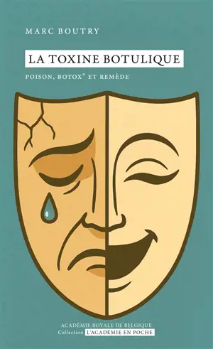 La toxine botulique : poison, Botox et remède