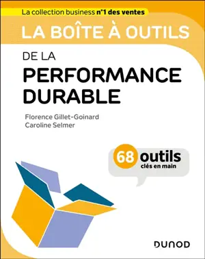 La boîte à outils de la performance durable : 68 outils clés en main