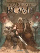 Les aigles de Rome. Vol. 8