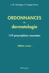 Ordonnances en dermatologie : 119 prescriptions courantes : 2025