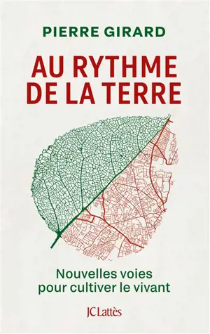 Au rythme de la Terre : nouvelles voies pour cultiver le vivant