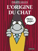 Le Chat. Vol. 25. L'origine du Chat