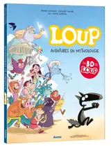 Loup. Aventures en mytholougie