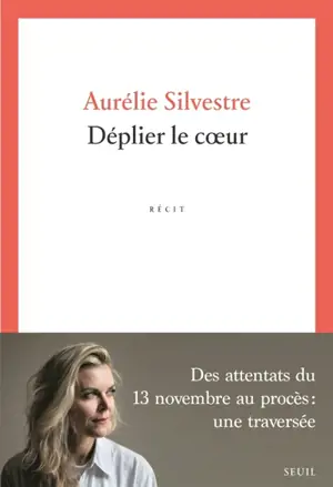 Déplier le coeur : récit