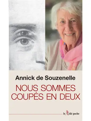 Nous sommes coupés en deux