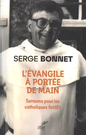 L'Evangile à portée de main : sermons pour les catholiques festifs : 1971-1984
