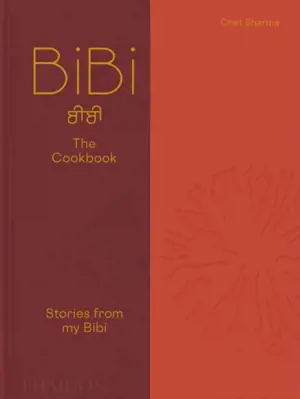 Bibi : the cookbook