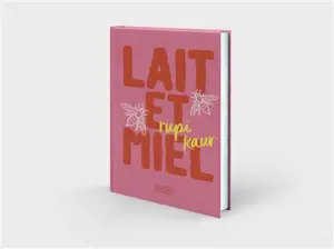 Lait et miel. Milk and honey