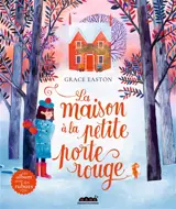 La maison à la petite porte rouge