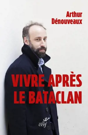 Vivre après le Bataclan