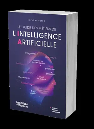 Le guide des métiers de l'intelligence artificielle