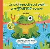 La petite grenouille qui avait une grande bouche