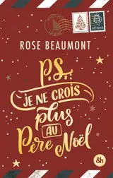 PS : je ne crois plus au Père Noël
