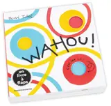 Wahou ! : un livre à flaps