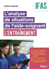 L'analyse de situations de l'aide-soignant, IFAS : l'entraînement