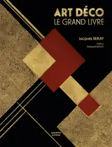 Art déco : le grand livre