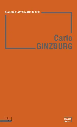 Dialogue avec Marc Bloch