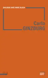 Dialogue avec Marc Bloch