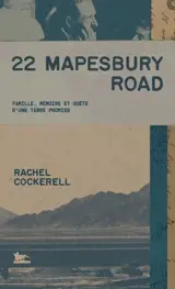 22 Mapesbury Road : famille, mémoire et quête d'une terre promise