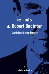 Les mots de Robert Badinter