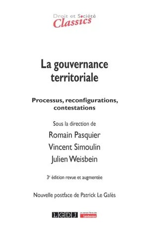 La gouvernance territoriale : processus, reconfigurations, contestations