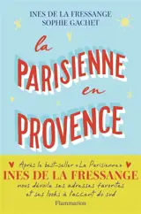 La Parisienne en Provence