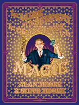 La lune et le serpent : le grand livre de la magie