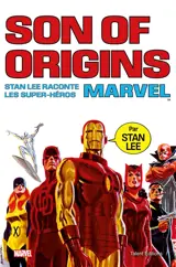 Son of origins : Stan Lee raconte les super-héros Marvel