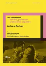Lire la romance : femmes, patriarcat et littérature populaire