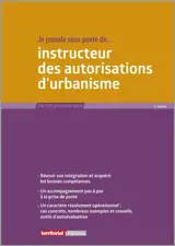 Je prends mon poste de... instructeur des autorisations d'urbanisme