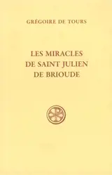 Les miracles de saint Julien de Brioude