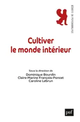 Cultiver le monde intérieur