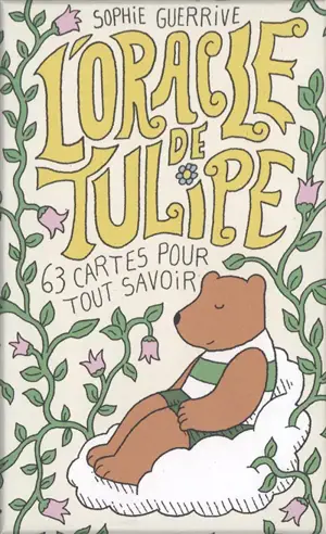 L'oracle de Tulipe : 63 cartes pour tout savoir