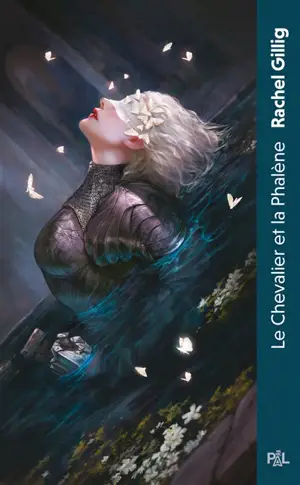 Le chevalier et la phalène. Vol. 1