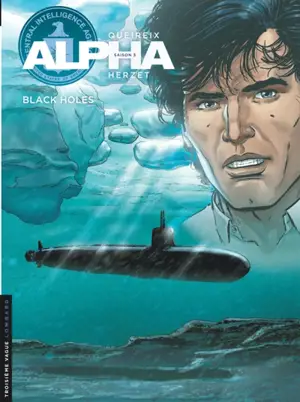 Alpha : saison 3. Vol. 20. Black holes
