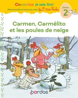 Carmen, Carmélito et les poules de neige : niveau 2
