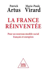 La France réinventée : pour un nouveau modèle social français et européen