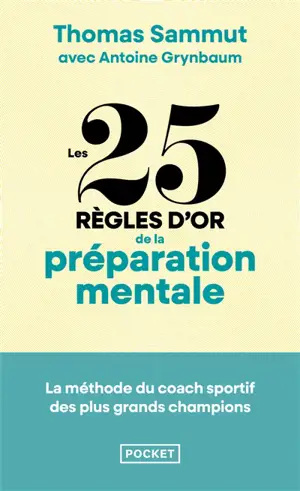 Les 25 règles d'or de la préparation mentale