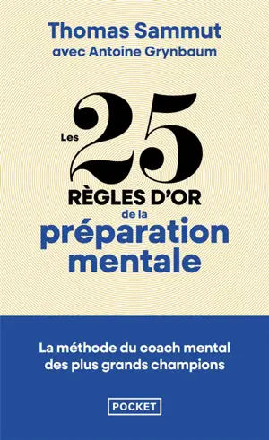 Les 25 règles d'or de la préparation mentale