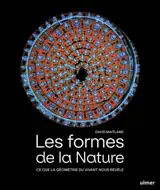 Les formes de la nature : ce que la géométrie du vivant nous révèle