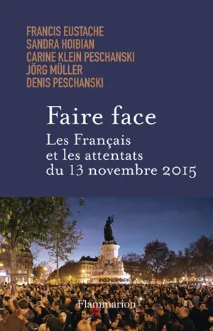 Faire face : les Français et les attentats du 13 novembre 2015