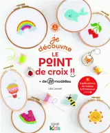 Je découvre le point de croix !! : + de 20 modèles