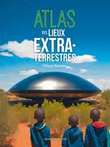 Atlas des lieux extraterrestres