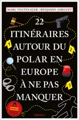 22 itinéraires autour du polar en Europe à ne pas manquer