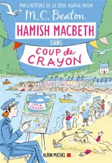 Hamish Macbeth. Vol. 28. Coup de crayon
