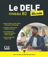 Le DELF niveau B2 pour les nuls