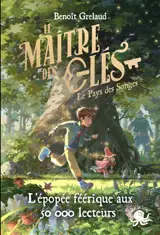 Le maître des clés. Vol. 1. Le pays des songes