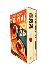 Le guide Hachette des vins et son livre de cave : 2026