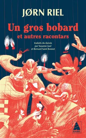 Un gros bobard : et autres racontars