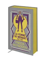 La femme de ménage voit tout